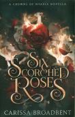 Okładka książki Six Scorched Roses