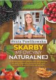 Skarby medycyny naturalnej. Autor: Beata Pawlikowska. Dadada.pl Okładka książki Skarby medycyny naturalnej