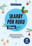 Skarby pór roku. Zima. Autor: Nowak Magdalena. Dadada.pl Okładka książki Skarby pór roku. Zima