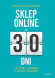 Sklep online w 30 dni. Zaplanuj, uruchom.... Autor: Skupieńska Agnieszka. Dadada.pl Okładka książki Sklep online w 30 dni. Zaplanuj, uruchom...