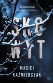 Skowyt. Autor: Kaźmierczak Maciej. Dadada.pl Okładka książki Skowyt
