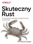 Skuteczny Rust. Autor: David Drysdale. Dadada.pl Okładka książki Skuteczny Rust