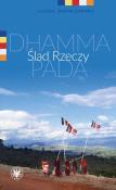 Ślad Rzeczy. Dhammapada. Autor: Jurewicz Joanna. Dadada.pl Okładka książki Ślad Rzeczy. Dhammapada