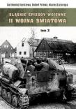 Śląskie Epizody wojenne. Druga wojna światowa T.3. Autor: Cielecki Jacek, Leśniewski Mirosła, Primke Robert, Maciej Szczerepa, Zawadzki Robert. Dadada.pl Okładka książki Śląskie Epizody wojenne. Druga wojna światowa T.3