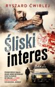Śliski interes w.3. Autor: Ćwirlej Ryszard. Dadada.pl Okładka książki Śliski interes w.3