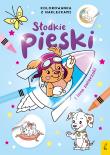Słodkie pieski i inne zwierzaki. Kolorowanka z naklejkami. Autor: Opracowanie zbiorowe. Dadada.pl Okładka książki Słodkie pieski i inne zwierzaki. Kolorowanka z naklejkami
