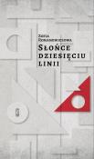 Słońce dziesięciu linii. Autor: Romanowiczowa Zofia. Dadada.pl Okładka książki Słońce dziesięciu linii