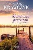 Słoneczna przystań. Czary codzienności Tom 3. Autor: Krawczyk Agnieszka. Dadada.pl Okładka książki Słoneczna przystań. Czary codzienności Tom 3