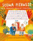 Słowa pierwsze. Autor: Jerzy Bralczyk, Mikołajewski Jarosław. Dadada.pl Okładka książki Słowa pierwsze