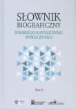 Słownik biograficzny polskiego katolicyzmu społecznego Tom 4. Autor: Opracowanie zbiorowe. Dadada.pl Okładka książki Słownik biograficzny polskiego katolicyzmu społecznego Tom 4