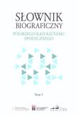Słownik biograficzny polskiego katolicyzmu.. T.5. Autor: Rafał Łatka. Dadada.pl Okładka książki Słownik biograficzny polskiego katolicyzmu.. T.5