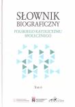 Słownik biograficzny polskiego katolicyzmu.. T.6. Autor: Rafał Łatka. Dadada.pl Okładka książki Słownik biograficzny polskiego katolicyzmu.. T.6
