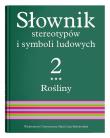 Okładka książki Słownik stereotypów i symboli ludowych t.2, z.III