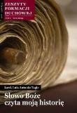 Słowo Boże czyta moją historię nr 102. Autor: Luis Antonio Tagle. Dadada.pl Okładka książki Słowo Boże czyta moją historię nr 102