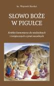 Słowo Boże w pigułce. Autor: Wojciech Kardyś. Dadada.pl Okładka książki Słowo Boże w pigułce
