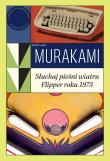 Słuchaj pieśni wiatru / Flipper roku 1973. Autor: Haruki Murakami. Dadada.pl Okładka książki Słuchaj pieśni wiatru / Flipper roku 1973