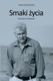Smaki życia. Autor: Derdowski Krzysztof. Dadada.pl Okładka książki Smaki życia