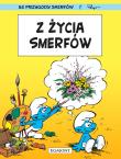Smerfy. Z życia Smerfów. Autor: Yvan Delporte, Peyo, Maria Mosiewicz. Dadada.pl Okładka książki Smerfy. Z życia Smerfów