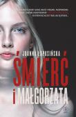 Śmierć i Małgorzata - uszkodzone. Autor: Łopusińska Joanna. Dadada.pl Okładka książki Śmierć i Małgorzata - uszkodzone
