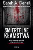 Śmiertelne kłamstwa - uszkodzone. Autor: A. Denzil Sarah. Dadada.pl Okładka książki Śmiertelne kłamstwa - uszkodzone