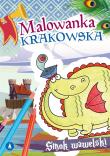 Smok wawelski. Malowanka krakowska. Autor: Ewa Stadtmüller, Szewrańska Patrycja. Dadada.pl Okładka książki Smok wawelski. Malowanka krakowska
