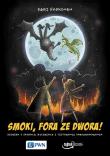 Smoki, fora ze dwora!. Autor: Kakkonen Kari. Dadada.pl Okładka książki Smoki, fora ze dwora!