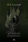 Sny w domu czarownicy. Autor: Howard Phillips Lovecraft. Dadada.pl Okładka książki Sny w domu czarownicy