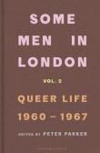 Okładka książki Some Men In London: Queer Life, 1960-1967