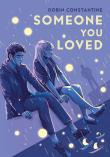 Someone You Loved - uszkodzone. Autor: Constantine Robin. Dadada.pl Okładka książki Someone You Loved - uszkodzone