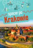 Spacer po Krakowie. Autor: Zofia Jurczak. Dadada.pl Okładka książki Spacer po Krakowie