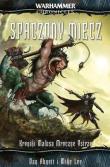 Spaczony miecz. Autor: Abnett Dan, MIKE LEE. Dadada.pl Okładka książki Spaczony miecz