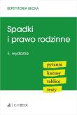 Okładka książki Spadki i prawo rodzinne. Pytania. Kazusy. Tablice. Testy