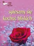Okładka książki Spieszmy się kochać bliskich