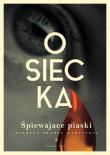 Śpiewające piaski. Osiecka. Wiersze prawie wszystkie. Tom 2. Autor: Agnieszka Osiecka. Dadada.pl Okładka książki Śpiewające piaski. Osiecka. Wiersze prawie wszystkie. Tom 2