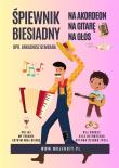 Śpiewnik biesiadny na akordeon, na gitarę, na głos. Autor: Arkadiusz Gembara. Dadada.pl Okładka książki Śpiewnik biesiadny na akordeon, na gitarę, na głos