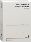Spółdzielnie mieszkaniowe. Komentarz. Autor: Bończak-Kucharczyk Ewa. Dadada.pl Okładka książki Spółdzielnie mieszkaniowe. Komentarz