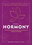 Okładka książki Sposób na hormony. Jak naturalnie pozbyć się zaburzeń hormonalnych i odzyskać równowagę [wyd. 2025]