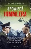 Spowiedź Himmlera. Autor: Christopher Macht. Dadada.pl Okładka książki Spowiedź Himmlera