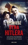 Spowiedź syna Hitlera. Autor: Christopher Macht. Dadada.pl Okładka książki Spowiedź syna Hitlera