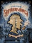 Sprawa skandalicznego biletu. W głowie Sherlocka Holmesa . Tom 1. Autor: Cyryl Liéron. Dadada.pl Okładka książki Sprawa skandalicznego biletu. W głowie Sherlocka Holmesa . Tom 1