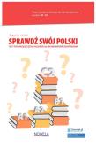 Sprawdź swój polski Testy poziomujące  z języka polskiego dla obcokrajowców z objaśnieniami Poziom. Autor: Kubiak Bogusław. Dadada.pl Okładka książki Sprawdź swój polski Testy poziomujące  z języka polskiego dla obcokrajowców z objaśnieniami Poziom