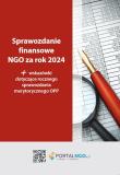 Sprawozdanie finansowe NGO za rok 2024. Autor: Trzpioła Katarzyna. Dadada.pl Okładka książki Sprawozdanie finansowe NGO za rok 2024
