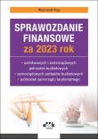 Sprawozdanie finansowe za 2023 rok państwowych i samorządowych jednostek budżetowych, samorządowych. Autor: Rup Wojciech. Dadada.pl Okładka książki Sprawozdanie finansowe za 2023 rok państwowych i samorządowych jednostek budżetowych, samorządowych
