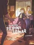 Sprawy kryminalne Filipiny Lomar T.4 Szacuneczek!. Autor: Dominique Zay, Greg Blondin, Nika Sztorc. Dadada.pl Okładka książki Sprawy kryminalne Filipiny Lomar T.4 Szacuneczek!