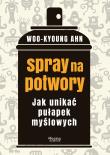 Okładka książki Spray na potwory. Jak unikać pułapek myślowych 