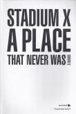 Stadium X: A Place That Never Was. Autor: red. Joanna Warsza. Dadada.pl Okładka książki Stadium X: A Place That Never Was
