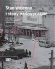 Stan wojenny i stany nadzwyczajne. Autor: BIELANOWSKA JUDYTA, KUFLA JAKU. Dadada.pl Okładka książki Stan wojenny i stany nadzwyczajne