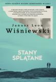 Stany splątane (z autografem). Autor: Janusz Leon Wiśniewski. Dadada.pl Okładka książki Stany splątane (z autografem)