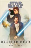Star Wars: Brotherhood. Autor: Chen Mike. Dadada.pl Okładka książki Star Wars: Brotherhood