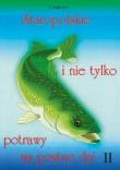 Staropolskie i nie tylko potrawy na postne dni T.2. Autor: Ewa Aszkiewicz. Dadada.pl Okładka książki Staropolskie i nie tylko potrawy na postne dni T.2